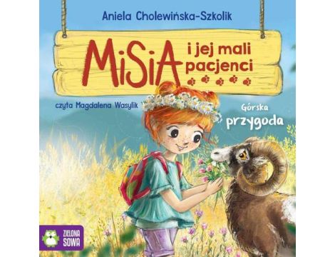 Misia i jej mali pacjenci. Górska przygoda