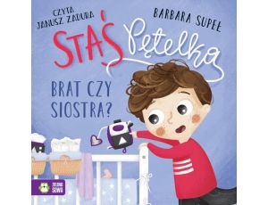 Staś Pętelka. Brat czy siostra?