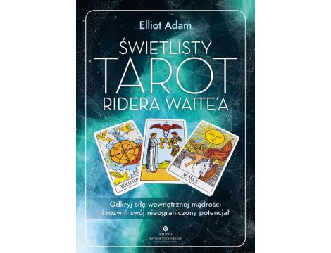 Świetlisty Tarot Ridera Waite’a