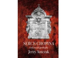 Serce Chopina czyli węzeł gordyjski