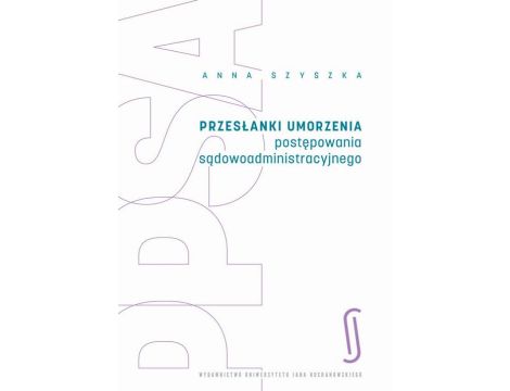 Przesłanki umorzenia postępowania sądowoadministracyjnego