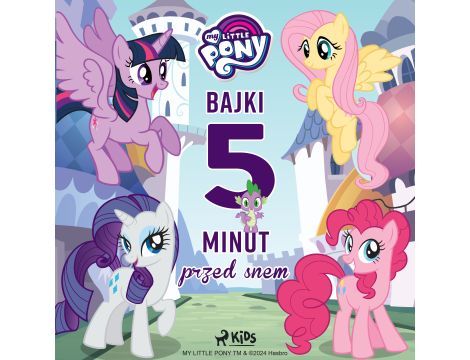 My Little Pony - Bajki 5-minut przed snem