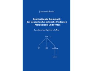 Beschreibende Grammatik des Deutschen für polnische Studenten – Morphologie und Syntax