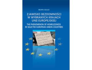 Zjawisko bezdomności w wybranych krajach Unii Europejskiej