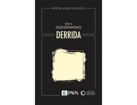 Krótki kurs filozofii. Derrida