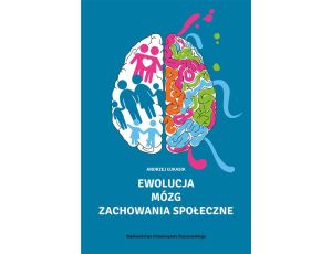 Ewolucja - mózg - zachowania społeczne