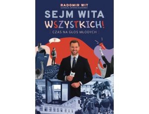 Sejm Wita Wszystkich!. Czas na głos młodych