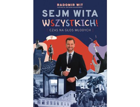 Sejm Wita Wszystkich!. Czas na głos młodych