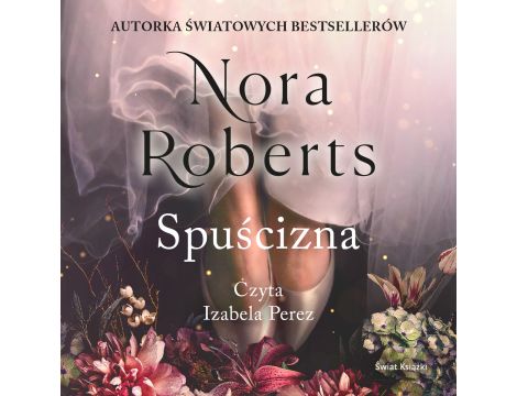 Spuścizna. Trylogia Zaginione Narzeczone. Tom 1