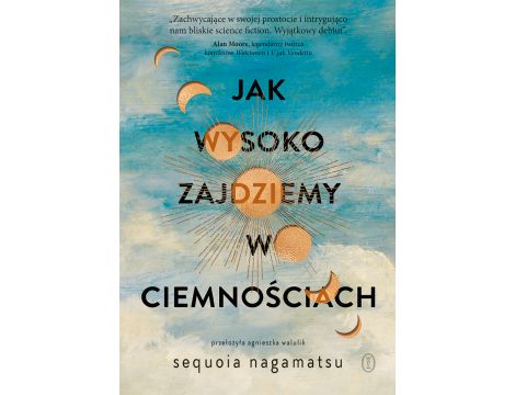 Jak wysoko zajdziemy w ciemnościach