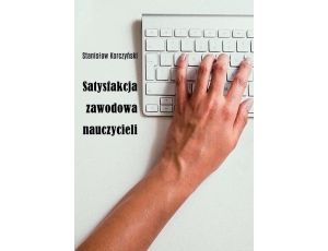 Satysfakcja zawodowa nauczycieli