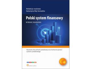 Polski system finansowy. Wybrane zagadnienia