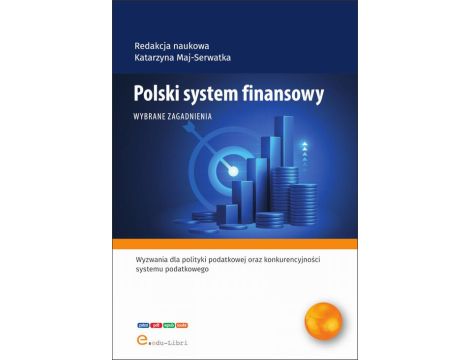 Polski system finansowy. Wybrane zagadnienia