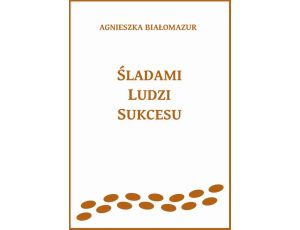 Śladami ludzi sukcesu