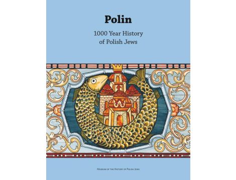 Polin. 1000-Year History of Polish Jews