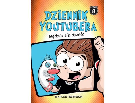 Dziennik Youtubera. Będzie się działo