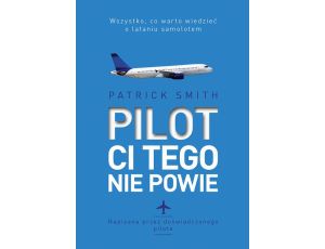 Pilot ci tego nie powie