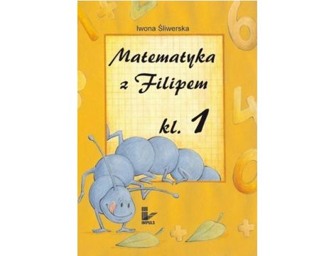 Matematyka z Filipem do klasy 1