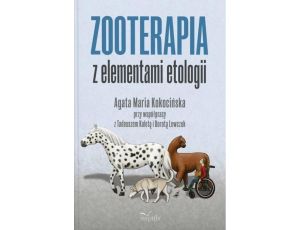 Zooterapia z elementami etologii