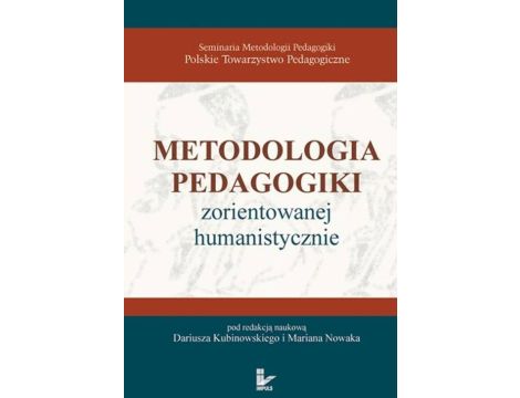 Metodologia pedagogiki zorientowanej humanistycznie