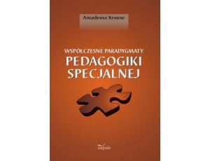 Współczesne paradygmaty pedagogiki specjalnej