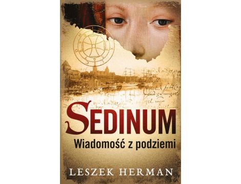 Sedinum. Wiadomość z podziemi