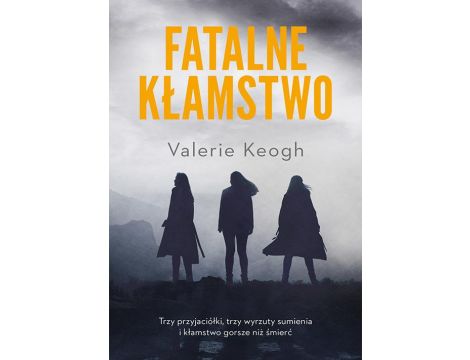 Fatalne Kłamstwo