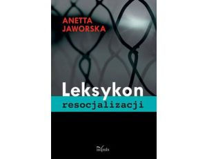 Leksykon resocjalizacji