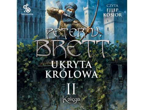 Ukryta królowa. Księga 2