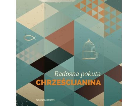 Radosna pokuta chrześcijanina