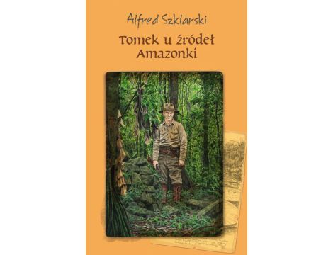 Tomek u źródeł Amazonki