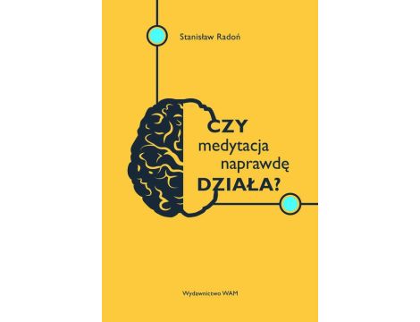 Czy medytacja naprawdę działa?