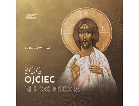 Bóg Ojciec miłosierdzia