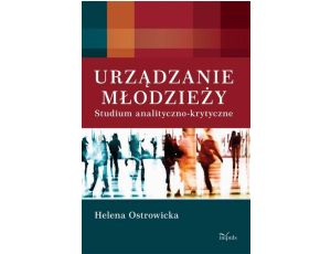 Urządzanie młodzieży Studium analityczno-krytyczne