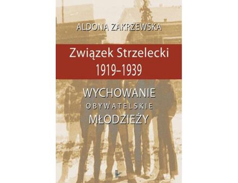 Związek Strzelecki 1919-1939