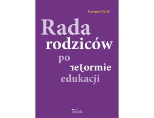 Rada rodziców po reformie edukacji