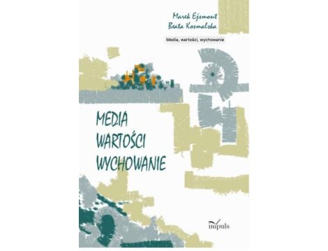 Media wartości wychowanie