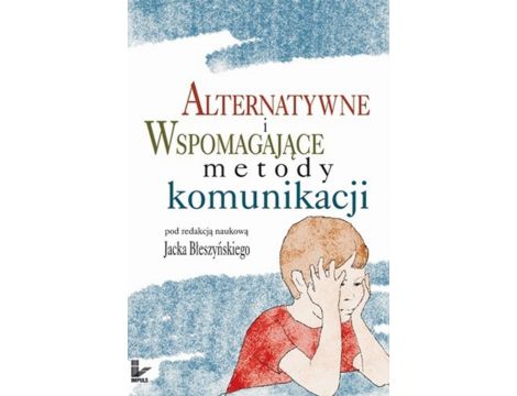 Alternatywne i wspomagające metody komunikacji