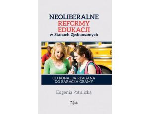 Neoliberalne uwikłania edukacji