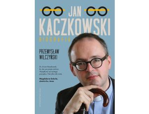 Jan Kaczkowski. Biografia wyd. 2