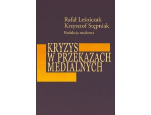 Kryzys w przekazach medialnych