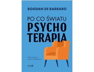 Po co światu psychoterapia