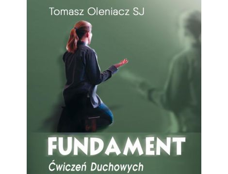 Fundament Ćwiczeń Duchowych