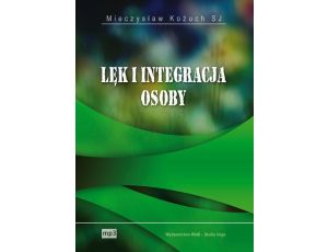 Lęk i integracja osoby