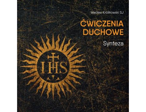 Ćwiczenia duchowe - Synteza