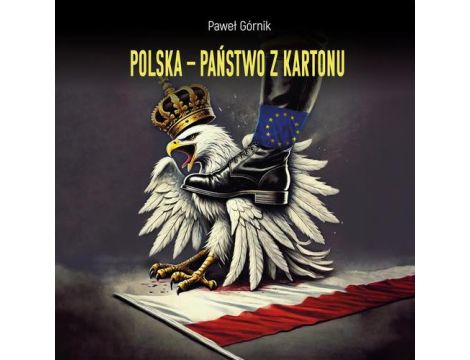 Polska – państwo z kartonu