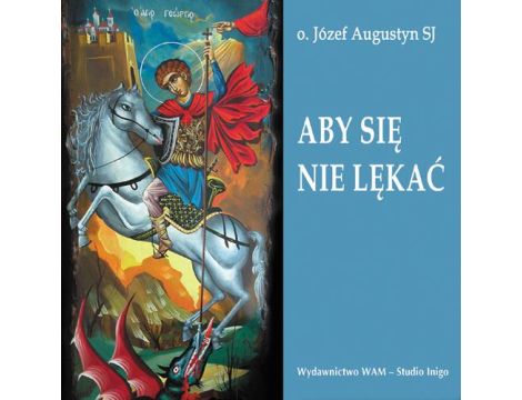 Aby się nie lękać