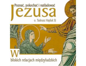 W bliskich relacjach międzyludzkich Część 1