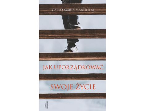 Jak uporządkować swoje życie