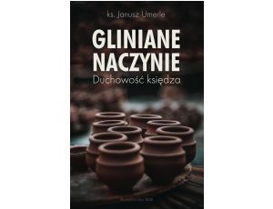 Gliniane naczynie Duchowość księdza